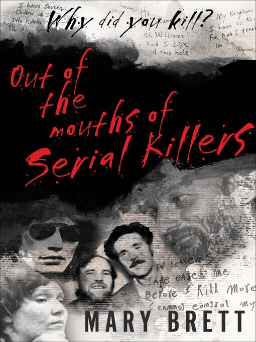 Title details for Out of the Mouths of Serial Killers by Mary Brett - Available